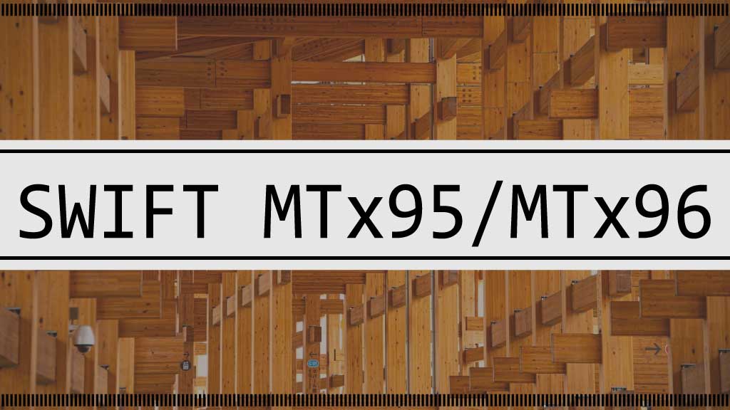 SWIFTメッセージx95／x96とは？全カテゴリ共通の照会・回答フォーマット徹底解説